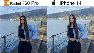 Redmi K60 Pro VS iPhone 14 Camera Test Comparison |REDMI VS IPHONE