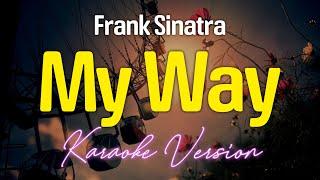 MY WAY - Frank Sinatra (KARAOKE Version)