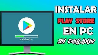 ️ POR FIN!  Instalar Google Play Store en WINDOWS sin emuladores! APK en PC 2024