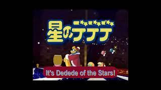 Hoshi no Kaabii (Kirby of the Stars)/Kirby: Right Back at Ya! - Hoshi no Dedede English fandub