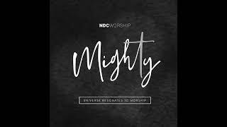 Full Album | NDC Worship • MIGHTY (Studio Version) | 2021