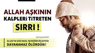 Aşkın Kalpleri Titreten Hal ve Sırrı. "AŞKULLAH" (aşkı arayanların yüreğini ısıtacak satırlar)