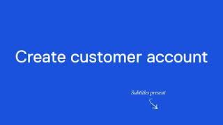 Create customer account