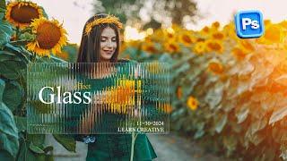 Create Glass Texture Effect in Adobe Photoshop | Glass morphism Effect I  Adobe Photoshop