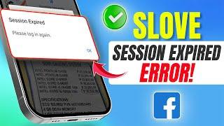 How to Fix Session Expired Please Login Again Error in Facebook on iPhone