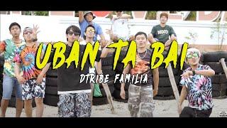 Dtribe Familia - Uban Ta Bai (Official Music Video)