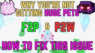 TOP 6 Reasons why you aren't getting Huge Pets in PS99! (F2P and P2W)