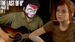 THE LAST OF US 2 IS HERE!!!! (First Two Hours) Ep. 1