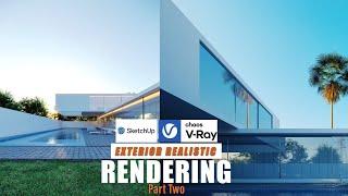 VILLA EXTERIOR REALISTIC RENDERING | SketchUp and Vray 6 Time-lapse #sketchup #3drenders #vray