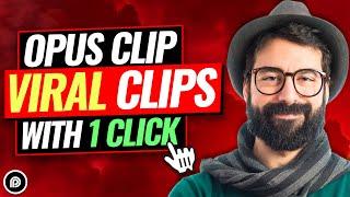 Opus Clip - Generate VIRAL Clips with 1 Click (2024)