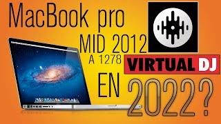 MACBOOK PRO a 1278 EN 2022 - virtual dj y serato dj comportamiento real