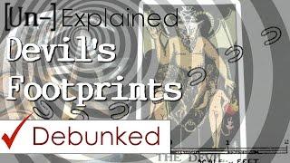 Devil's Footprints - Explained and Debunked