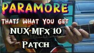Nux Mfx 10 | Paramore Thats What You Get | Paramore Patch | Thats What You Get by JanRock Studio