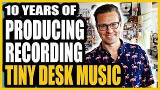 Tiny Desk Concerts - Producing and Recording with Josh Rogosin