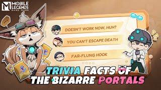 Trivia Facts of the Bizarre Portals | Chip| Fun Q&A Video | Mobile Legends: Bang Bang