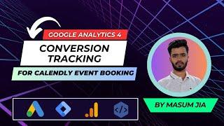 Calendly Event Booking GA4 Conversion Tracking