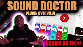 Sound Doctor VST Review By Unison Audio ( Is This Another Scam?)