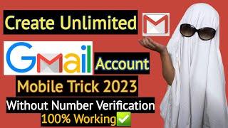 How To Create Unlimited Gmail Account Without Number 2023 | Mobile Trick  #akhrottech