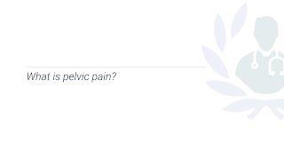 What is pelvic pain?