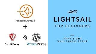 AWS Lightsail for Beginners   VaultPress Setup with WordPress