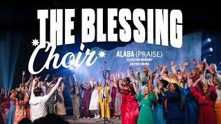 Alaba (Praise) | The Blessing Choir