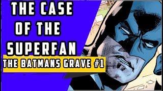 The Superfan | The Batmans Grave #1 (Warren Ellis Maxi Series)