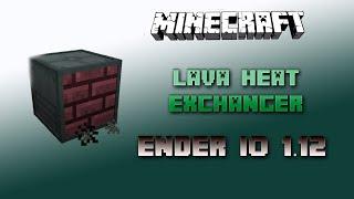 Lava Heat Exchanger  Minecraft Ender IO 1.12 Tutorial  Deutsch / German