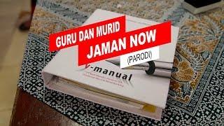 (PARODI) Guru Dan Murid Jaman Now