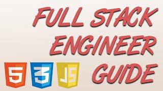 Full Stack Engineering Guide for Absolute Beginners [2020]