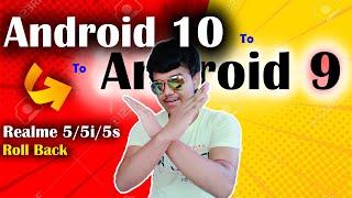 REALME Roll Back Android 10 to Android 9  | Realme UI to ColorOS 6 Downgrade ||