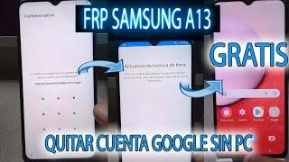 FRP SAMSUNG A13 como quitar CUENTA GOOGLE A135 NUEVO METODO  Facil SIN PC SIN BACK UP