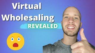 Virtual Wholesaling Real estate for beginners REVEALED (2021)