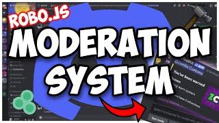 [NEW] - How to make an advanced MODERATION SYSTEM for your Discord Bot! || RoboJS