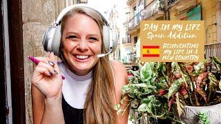 A GLIMPSE INTO MY NEW LIFE | A DAY IN MY LIFE IN BARCELONA