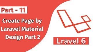 Create Page by Laravel Material Design Laravel 6 PHP Framework Part 11  Punch Code