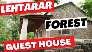 LEHTARAR FOREST REST HOUSE
