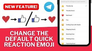 How to Change the Default Quick Reaction Emoji in Telegram