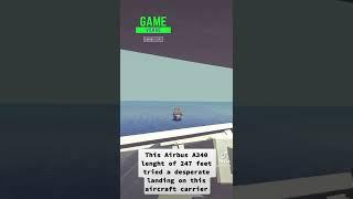 This Airbus A340 length of 247 feet tried desperate landing on this aircraft carrier | Besiege clips