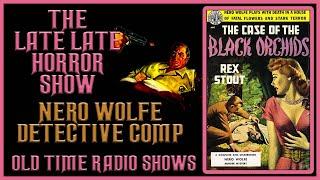 Nero Wolfe Detective Compilation Old Time Radio Shows All Night Long