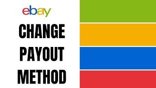 How To Change Payout Method in eBay ll Edit Ebay Withdrawal Method