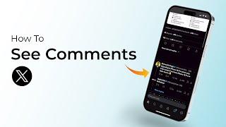 How To See Comments on X (formerly Twitter)?