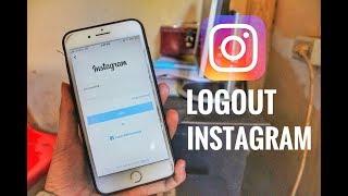 How To Logout Instagram Easy And Fast In 2019