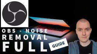 noise suppression removal obs complete guide (2021)