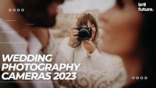 TOP 5: Best Cameras For Wedding Photography 2023