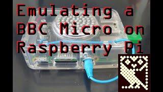 How to emulate a BBC Micro on a Raspberry Pi (full tutorial)