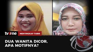 Dua Wanita Dicor Apa Motifnya? | Menyingkap Tabir tvOne