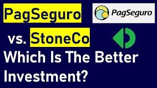 PagSeguro vs. StoneCo: Which Is The Better Growth Stock? Side-by-side Analysis of PAGS vs. STNE