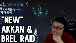 2 "New" Raids in 3 Months? Akkan & Brelshaza Upcoming Raid for Lost Ark... Kanima Reacts to LOA ON