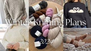 Winter Knitting Plans for 2024-25