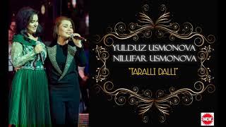 YULDUZ USMONOVA & NILUFAR USMONOVA -TARALLI DALLI (2019) MUSIC VERSION